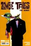 Zombie Tales: The Series #1 Comic Books - Covers, Scans, Photos in Zombie Tales: The Series Comic Books - Covers, Scans, Gallery